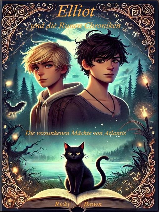 Title details for Elliot und die Runen Chroniken--Die versunkenen Mächte von Atlantis by Ricky Brown - Available